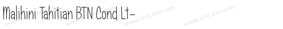 Malihini Tahitian BTN Cond Lt字体转换